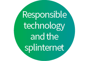 Responsible technology and the splinterne
