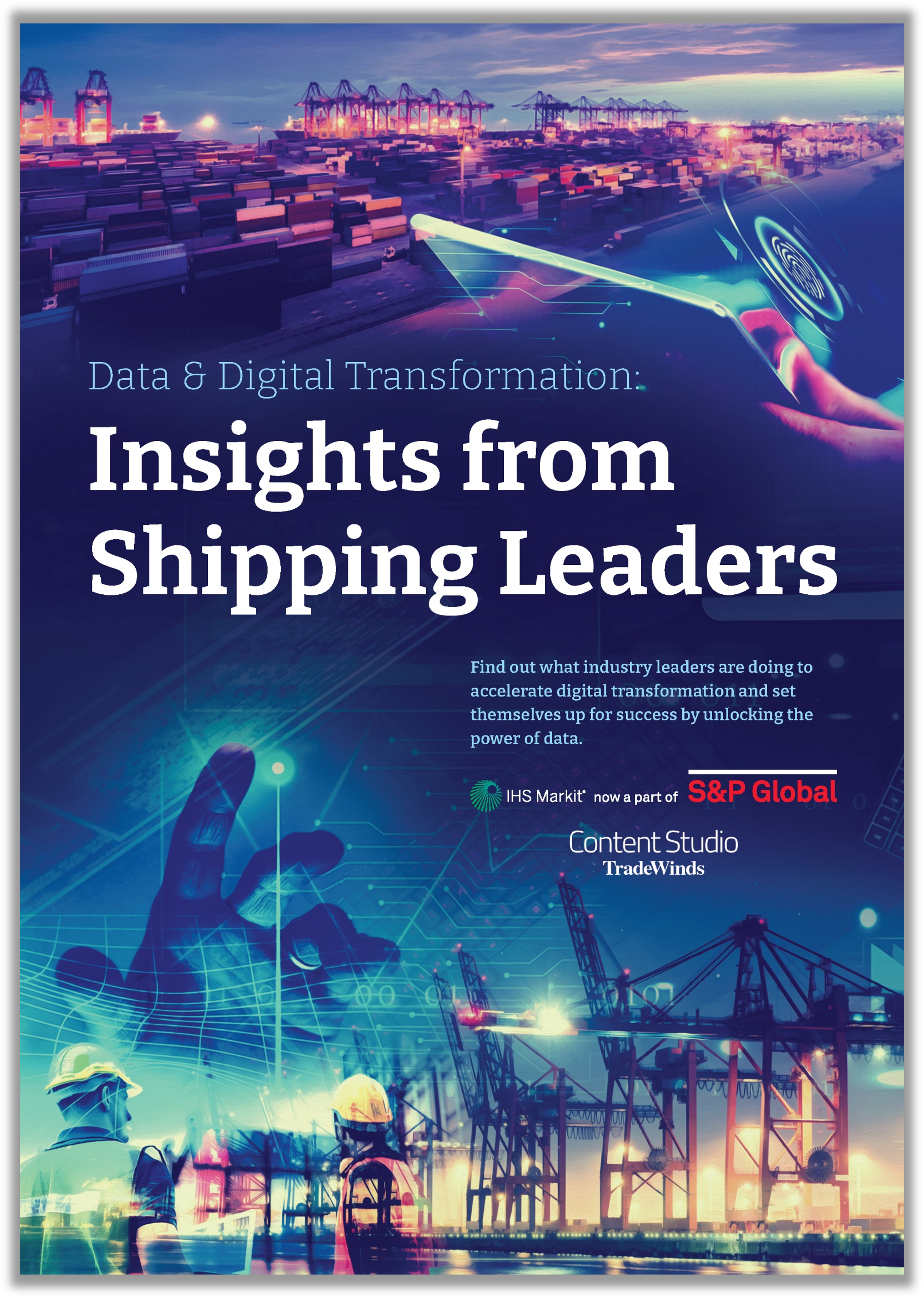 Digital Transformation: From Vision to Reality The shipping industry in 2022